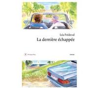 La dernière échappée Léa Frédeval (Auteur)