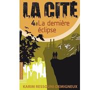 La dernière éclipse