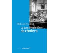 La Derniere Epidemie De Cholera