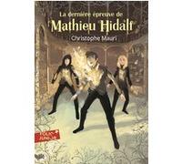 La dernière épreuve de Mathieu Hidalf Christophe Mauri (Auteur)