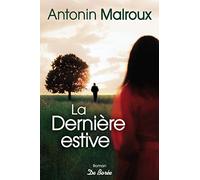 LA DERNIERE ESTIVE