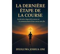 La Dernière Étape de la Course