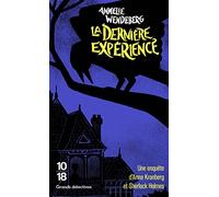 La dernière expérience