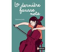 La dernière fausse note - Roman dès 10 ans