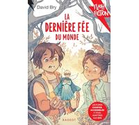 La dernière fée du monde