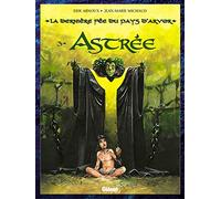La Dernière Fée du pays d'Arvor - Tome 03: Astrée