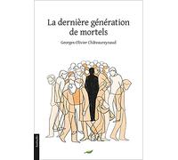 La dernière génération de mortels