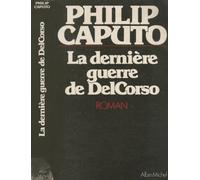 La Dernière guerre de DelCorso
