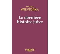 La Dernière Histoire Juive