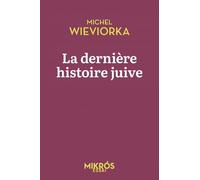 La Dernière Histoire Juive