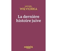 La dernière histoire juive - Michel Wieviorka - L'aube Eds De - Poche - Essai