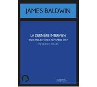 La Dernière interview de James Baldwin - Quincy Troupe - Du Portrait Eds - broché - Essai