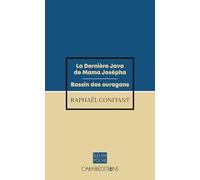 LA DERNIÈRE JAVA DE MAMA JOSÉPHA - BASSIN DES OURAGANS