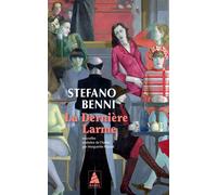 La Dernière Larme - Stefano Benni - Actes sud - Poche - Roman