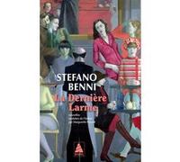 La Dernière Larme Stefano Benni (Auteur), Marguerite Pozzoli (Traduction)