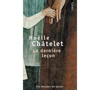 La dernière leçon - Prix Renaudot des Lycéens 2004