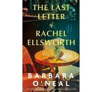 La dernière lettre de Rachel Ellsworth