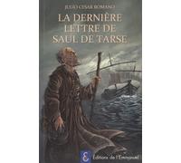 La Dernière Lettre De Saul De Tarse