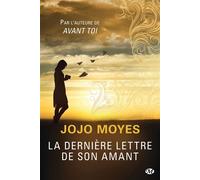 Jojo Moyes – La Dernière lettre de son amant – Roman – Broché