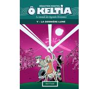 La dernière lune - Sébastien Monteil - Skol Vreizh - cartonné - Comics