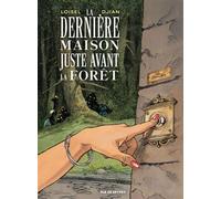 La Dernière Maison juste avant la forêt - Régis Loisel - Rue De Sevres - ebook (ePub illustré) - Bande dessinée