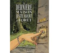 La Dernière Maison juste avant la forêt Sélection Prix BD Fnac France Inter 2026 - Régis Loisel - Rue De Sevres - relié - Bande dessinée