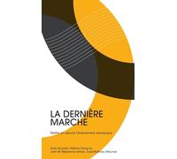 La dernière marche: Mettre en oeuvre l'événement olympique
