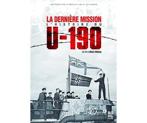 La Dernière Mission l Histoire du U-190