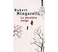 La Dernière Neige
