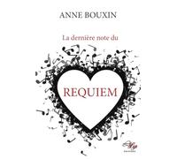 La Derniere Note Du Requiem (French Edition)