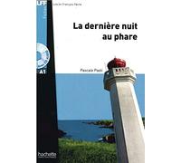La dernière nuit au phare. Lektüre und Audio-Download: Niveau A1