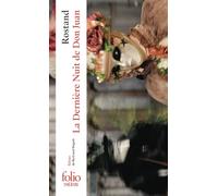 La Dernière Nuit de Don Juan: Poème dramatique en deux parties et un prologue