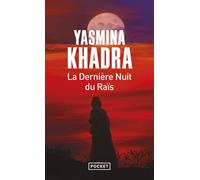 La Dernière Nuit du Raïs - Yasmina Khadra - Pocket - Poche - Roman