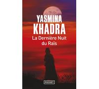 La Dernière Nuit du Raïs - Yasmina Khadra - Pocket - Poche - Roman