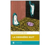La dernière Nuit Emmanuel Bove (Auteur)