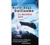 La Dernière Nuit - Marie-Ange Guillaume - Points - Poche - Roman