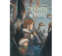 La Dernière Ombre - Tome 01