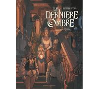 La Dernière Ombre - Tome 02
