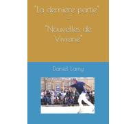 La dernière partie - Nouvelles de Viviane