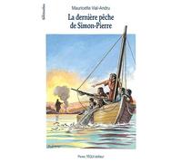 La dernière pêche de Simon-Pierre