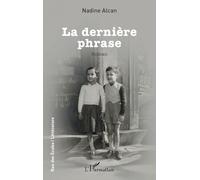 Nadine Alcan – La dernière phrase – Roman – Broché