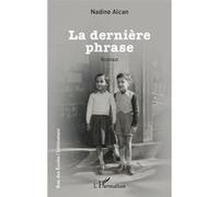 Nadine Alcan – La dernière phrase – Roman – Broché