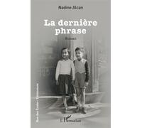 Nadine Alcan – La dernière phrase – Roman – Broché