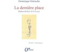La dernière place Dominique Delouche (Auteur)