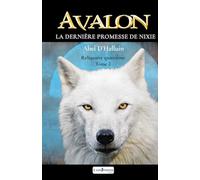 La dernière promesse de Nixie: Tome 2