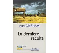 La Dernière récolte