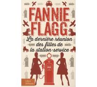 La dernière réunion des filles de la station-service
