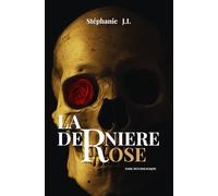 La dernière rose