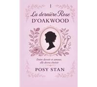 La dernière Rose d'Oakwood