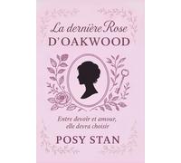 La dernière Rose d'Oakwood